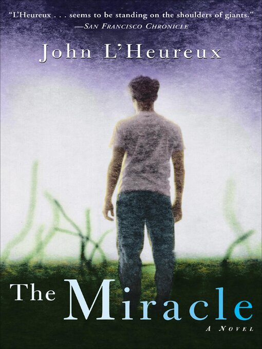 Title details for The Miracle by John L'Heureux - Available
